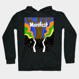 Manifest Hoodie